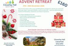Advent Retreat - Cloverley Hall, Shropshire SY13 4PH